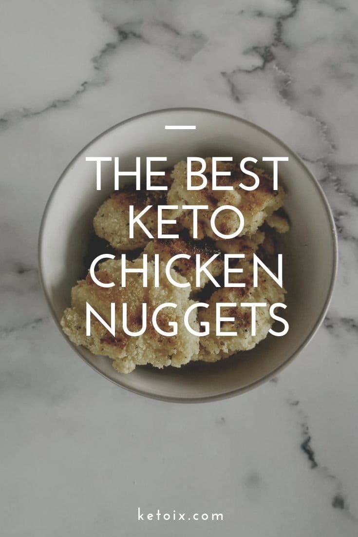 Keto & Low Carb Gluten Free Chicken Nuggets - Ketoix